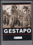 Gestapo (Historie Hitlerovy tajné policie 1933 - 45) - náhled