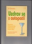 Uzdrav se s autopatií (Tajemství homeopaticky potencované vlastní sliny) - náhled