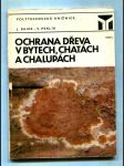 Ochrana dřeva v bytech, chatách a chalupách - náhled