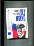 Bez legend (Zahraniční odboj 1914 - 1918 (Zápas o československý program)) - náhled