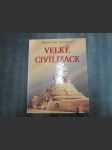 Objevování minulosti - Velké civilizace - náhled