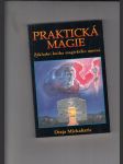 Praktická magie (Základní kniha magického umění) - náhled