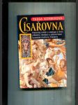 Císařovna (Historický román o vzestupu a moci, přátelství, intrikách a vášnivé lásce byzantské císařovny Theodory) - náhled