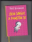 Jsem single a pomstím se - náhled