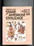 Staré americké civilizace - náhled