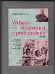 Výchova k toleranci a proti rasismu (Sborník) - náhled