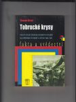 Tobrucké krysy (Osudy a boje československých vojáků na Středním východě v letech 1940 - 1941) - náhled