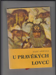 U pravěkých lovců - náhled