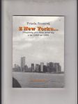 Z New Yorku... Příspěvky pro Hlas Ameriky z let 1993 až 1996 - náhled