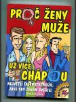 Proč ženy muže už více chápou (Největší tajemství mužů, jaké kdy ženám svěřili) - náhled