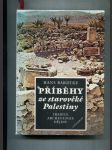 Příběhy ze starověké Palestiny (Tradice, archeologie, dějiny) - náhled