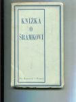 Knížka o Šrámkovi (K básníkovým padesátinám uspořádalo Sdružení studujících soboteckých)  - náhled