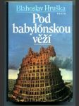 Pod babylónskou věží  - náhled