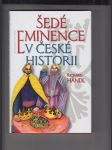 Šedé eminence v České historii - náhled