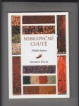 Nebezpečné chutě (Příběh koření) - náhled