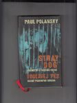 Stray Dog (Poems of a Fighting Freak) - Toulavej pes (Básně poduvnýho boxera) - náhled