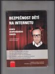 Bezpečnost dětí na internetu (Rádce zodpovědného rodiče) - náhled