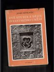 Dvě studie z dějin byzantského umění - náhled