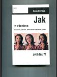 Jak to všechno zvládnu?! (Domácnost, zahradu, pevné zdraví a příjemný vzhled) - náhled