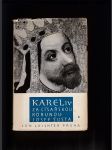 Karel IV. za císařskou korunou 1346 - 1355 - náhled