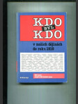 Kdo byl kdo v našich dějinách do roku 1918 - náhled