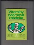 Vitamíny z domova i zdaleka - náhled