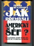 Jak přemýšlí americký šéf? (22 vlastností, které musíte mít, abyste se i vy dostali na vrchol) - náhled