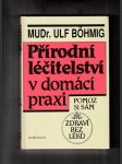 Přírodní léčitelství v domácí praxi (Pomoz si sám) - náhled