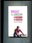 Bridget Jonesová - S rozumem v koncích - náhled