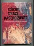 Všichni draci našeho života (Příběhy psané na okraji propasti) - náhled