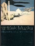 František Muzika : Kresby, scénická a knižní tvorba - náhled