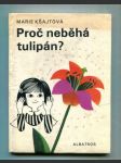 Proč neběhá tulipán? - náhled