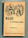 Klíč k určování rostlin (Dodatkem k rostlinopisu pro nižší střední školy) - náhled