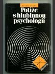 Potíže s hlubinnou psychologií - studie o analytické psychologii C. G. Junga - náhled