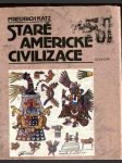 Staré americké civilizace - náhled