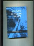 Stav světa na přelomu tisíciletí (Zpráva Worldatch Institute o cestě k trvale udržitelné společnosti) - náhled