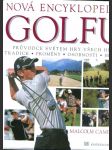 Nová encyklopedie golfu (Průvodce světem hry všech her: Tradice, proměny, osobnosti, hřiště) - náhled