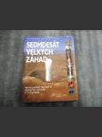 Sedmdesát velkých záhad (Odhalování tajemství dávných kultur a civilizací) - náhled