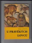 U pravěkých lovců - náhled