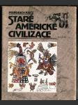 Staré americké civilizace - náhled