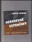 Nebarevné vzpomínky (O rodině a dětství, ale hlavně o 60. letech) - náhled