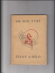Dr. Miroslav Tyrš (Život a dílo) - náhled