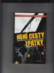 Není cesty zpátky ( Výpovědi očitých svědků o listopadových pogromech v roce 1938 ) - náhled