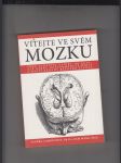 Vítejte ve svém mozku (Proč ztrácíte klíčky od auta, ale nikdy nezapomenete řídit a další záhady běžného života) - náhled