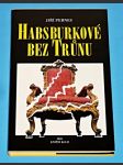 Habsburkové bez trůnu - náhled