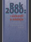 Rok 2000: úzkosti a nádeje - náhled