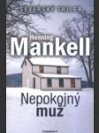 Nepokojný muž - náhled