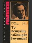 To nemyslíte vážne, pán Feynman - náhled