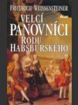 Velcí panovníci rodu habsburského  - náhled