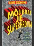 Môj brat je superhrdina - náhled